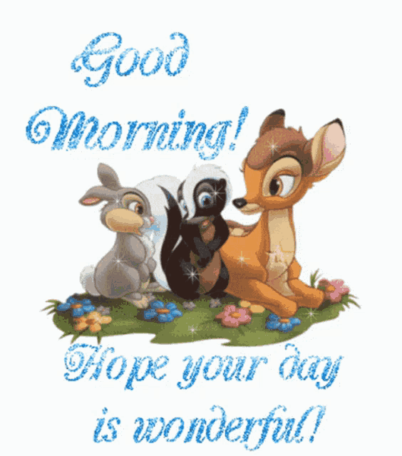 a picture of a deer and two rabbits with the words " good morning hope your day is wonderful "