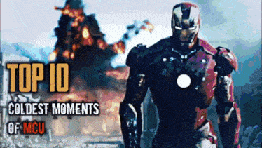 a poster for top 10 coldest moments of mcu features iron man