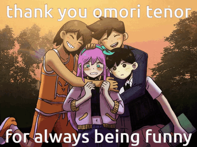 a group of cartoon characters are posing for a picture and the caption says thank you omori tenor for always being funny