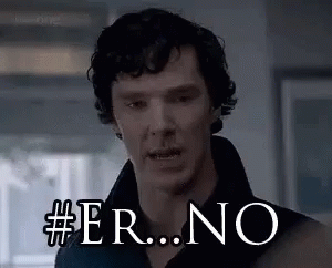 Sherlock No GIF - Sherlock No Benedict Cumberbatch GIFs