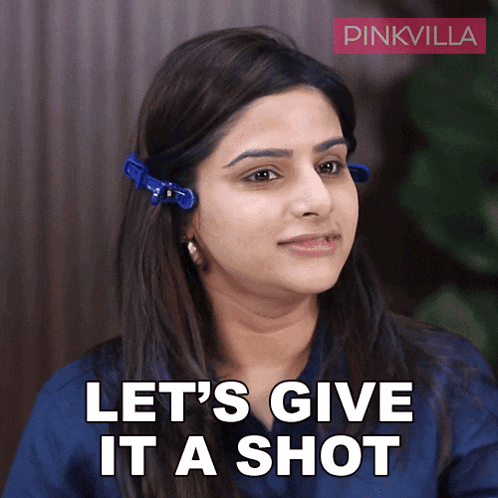 a woman says let 's give it a shot on a pinkvilla poster