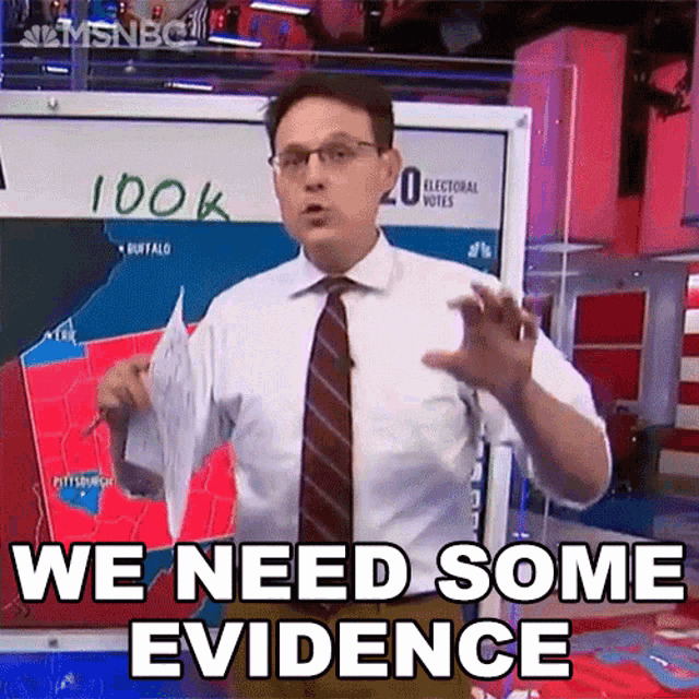 We Need Some Evidence Steve Kornacki GIF - We Need Some Evidence Steve Kornacki Msnbc GIFs