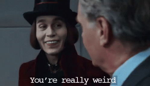 You'Re Strange GIF - Charlie And The Chocolate Factory Johnny Depp Willy Wonka GIFs