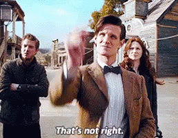 That'S Not Right GIF - Not Right Thats Not Right Doctor Who GIFs