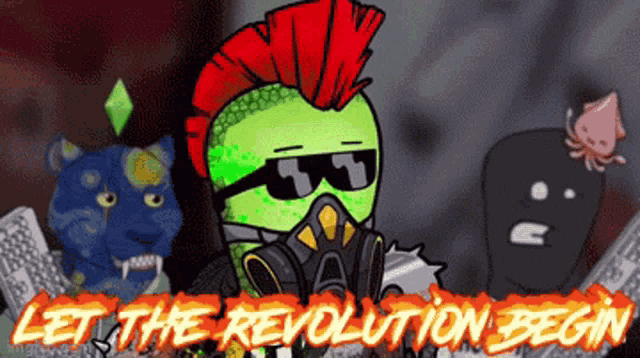 a cartoon says let the revolution begin