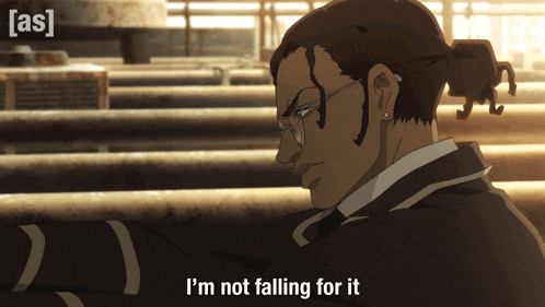 a man with glasses says i 'm not falling for it in a cartoon
