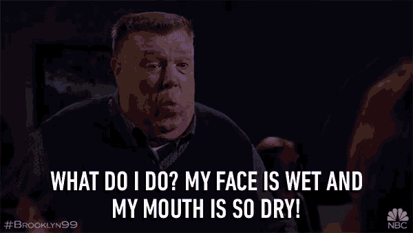 What Do I Do My Face Is Wet GIF - What Do I Do My Face Is Wet My Mouth Is Dry GIFs