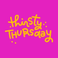 a pink background with the words thirsty thursday in yellow