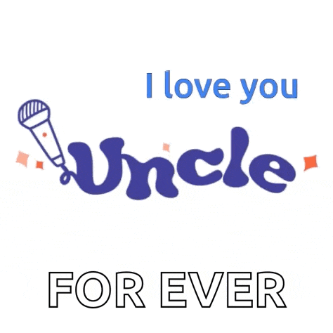 a sign that says " i love you uncle for ever "