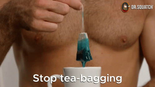Stop Tea Bagging Tea Bagger GIF - Stop Tea Bagging Tea Bagging Tea Bag GIFs