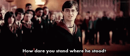 Harry Potter Stand GIF - Harry Potter Stand How Dare You GIFs