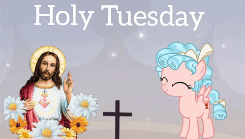 a picture of jesus and a pony with the words holy tuesday