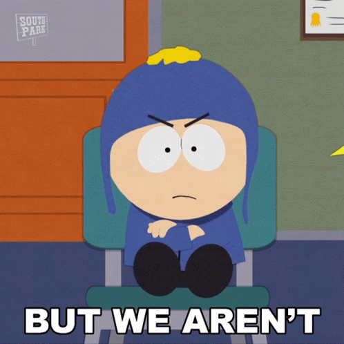 But We Arent Craig Tucker GIF - But We Arent Craig Tucker South Park GIFs