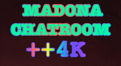 a sign that says madonna chatroom + 4k on a dark background
