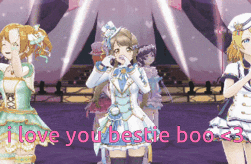 a group of anime girls singing on stage with the words i love you bestie boo