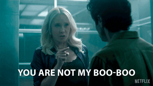 a netflix ad shows a woman pointing at a man and says you are not my boo-boo