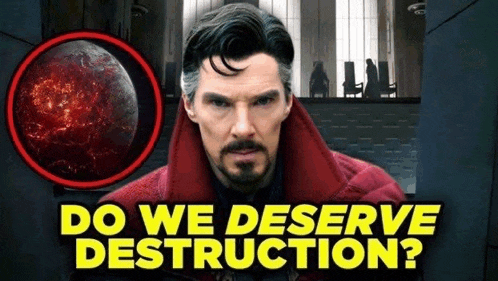 a man with a beard and mustache is standing in front of a building with the words `` do we deserve destruction ? ''