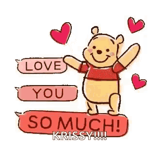a cartoon of winnie the pooh holding a sign that says `` love you so much ! ''
