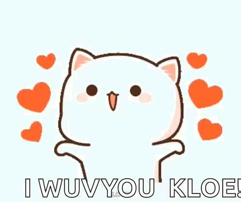 a cartoon cat with hearts around it and the words `` i wuvyou kloe '' .