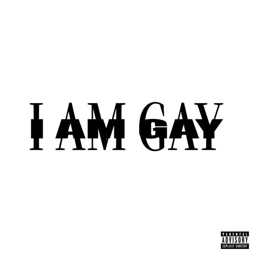 a white background with the words i am gay written on it