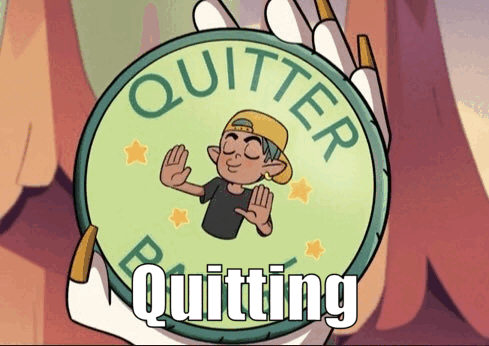Quitting Its Like Trying But Easier GIF