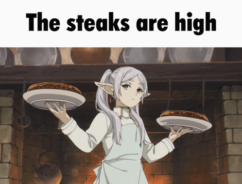a picture of a girl holding two plates with the words the steaks are high above her