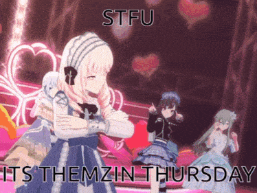 a group of anime girls are dancing on a stage with the words stfu its themzin thursday