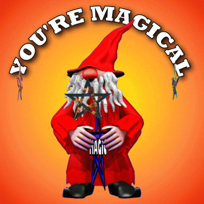 a gnome holding a star with the words " you 're magical " above him