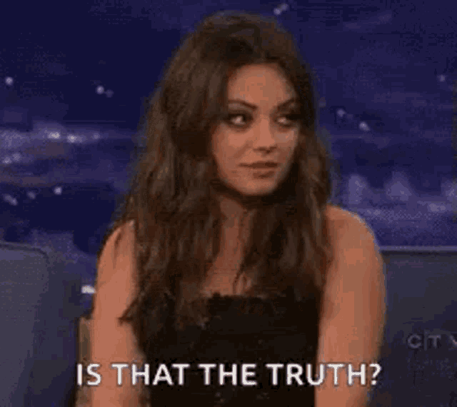 Mila Kunis Is That The Truth GIF - Mila Kunis Is That The Truth Confused GIFs