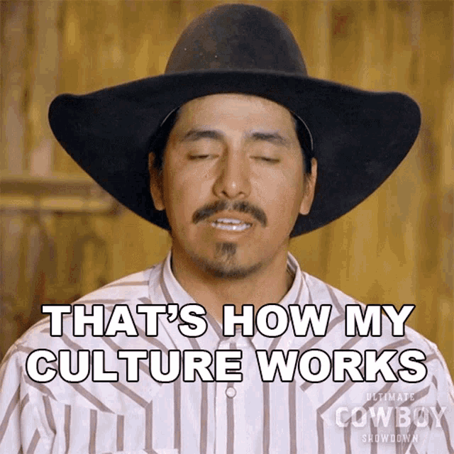 Thats How My Culture Works Stephen Yellowtail GIF - Thats How My Culture Works Stephen Yellowtail Ultimate Cowboy GIFs