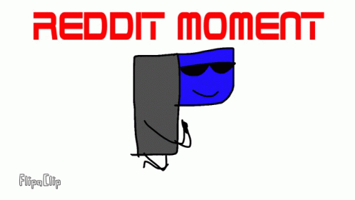 Reddit Moment Reddit GIF - Reddit Moment Reddit Flaggy GIFs