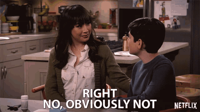 a man and a woman are sitting at a table and the woman is saying " right no obviously not "