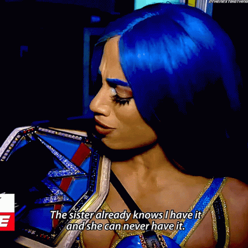 Sasha Banks The Sister Already Knows I Have It GIF - Sasha Banks The Sister Already Knows I Have It She Can Never Have It GIFs