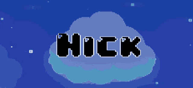 a blue background with a cloud and the word nick on it
