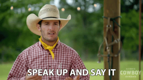 Speak Up And Say It Cuatro Houston GIF - Speak Up And Say It Cuatro Houston Ultimate Cowboy Showdown GIFs