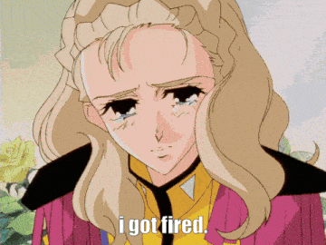 a cartoon of a woman with the words " i got fired " on the bottom