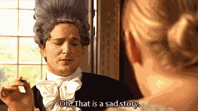 a man in a wig is talking to a woman who is wearing a dress and says oh that is a sad story