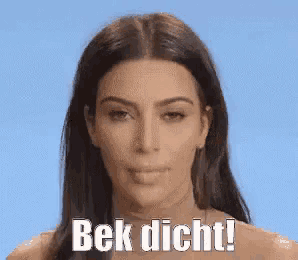 a close up of a woman 's face with the words bek dicht