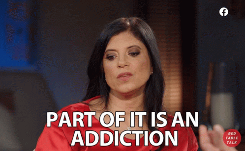 Part Of It Is An Addiction Cant Stop GIF - Part Of It Is An Addiction Addiction Addict GIFs