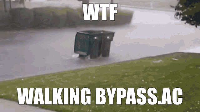 a sign that says wtf walking bypass ac in white letters
