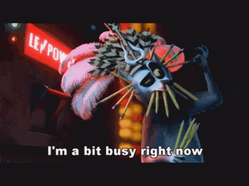 a cartoon character says " i 'm a bit busy right now " in front of a neon sign