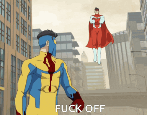 a cartoon of two superheros with the words " fuck off " above them