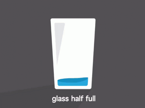 Glass Half Full GIF - Glass Half Full Glass Half Empty Glass Half Full Or Empty GIFs