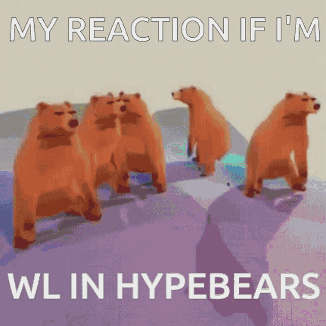 Hypebears Ours GIF - Hypebears Ours Wl GIFs