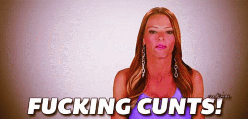 Mobwives Cunt GIF - Mobwives Cunt Fucking Cunts GIFs