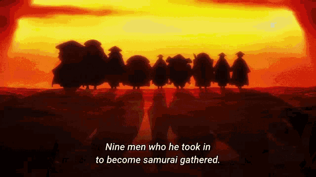 nine men who he took in to become samurai gathered are standing in front of a sunset