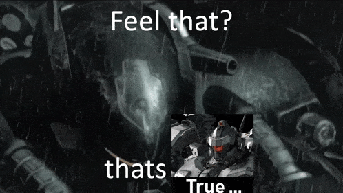 a picture of a robot with the words feel that thats true on it