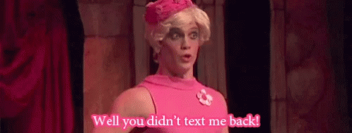 Avps Well You Didnt Text Me Back GIF - Avps Well You Didnt Text Me Back Umbridge GIFs