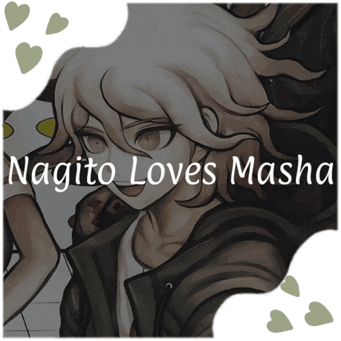 a drawing of a person with the words nagito loves masha above it