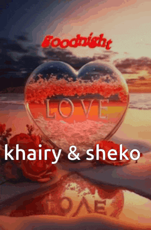 a picture of a heart that says goodnight khairy & sheko